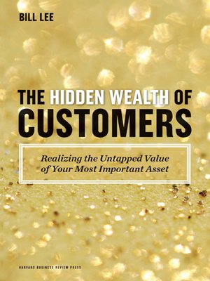 cover image of The Hidden Wealth of Customers